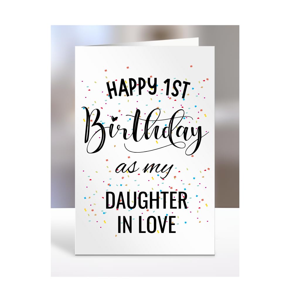 Happy 1st First Birthday as my Daughter In Love card, gifts for men, women, greetings card, presents for Christmas, A5-138_69