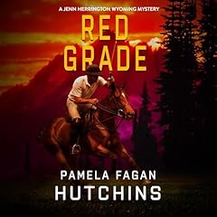 Red Grade: A Jenn Herrington Wyoming Mystery cover art