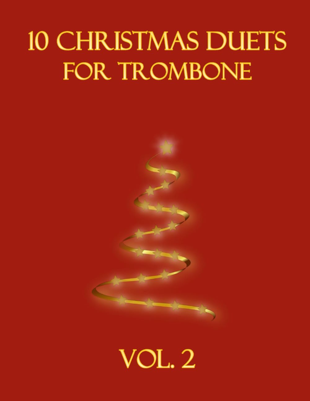 10 Christmas Duets for Trombone: Vol. 2