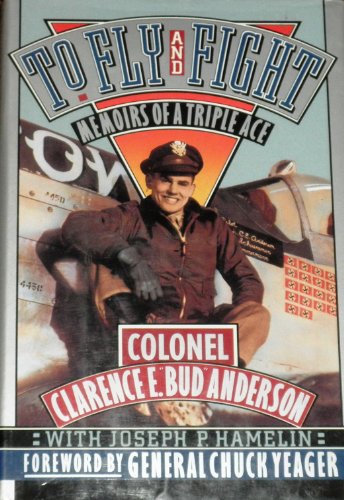 To FLY And FIGHT. Memoirs of a Triple Ace. Fore... B00BOEOS40 Book Cover