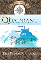 The Quadrant: At the Crossroads of Anjier 1938883446 Book Cover