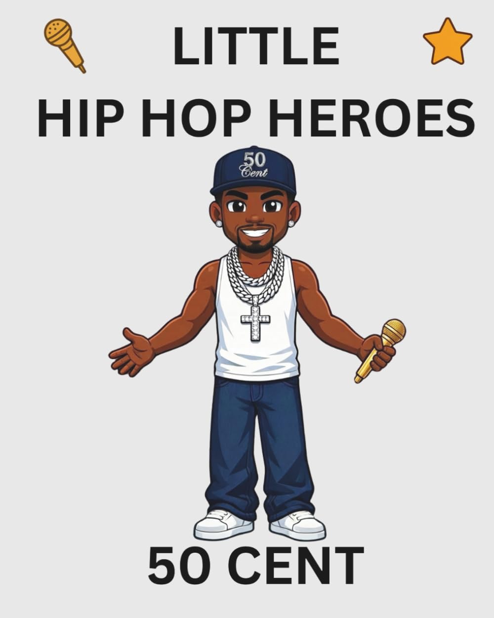 50 Cent: Little Hip Hop Heroes