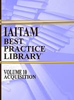 IAITAM Best Practice Library Vol: 10 Acquisition Management 1935019090 Book Cover