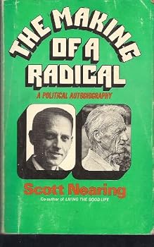 Paperback THE MAKING OF A RADICAL, A POLITICAL BIOGRAPHY Book