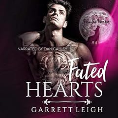 Fated Hearts Audiolibro Por Garrett Leigh arte de portada
