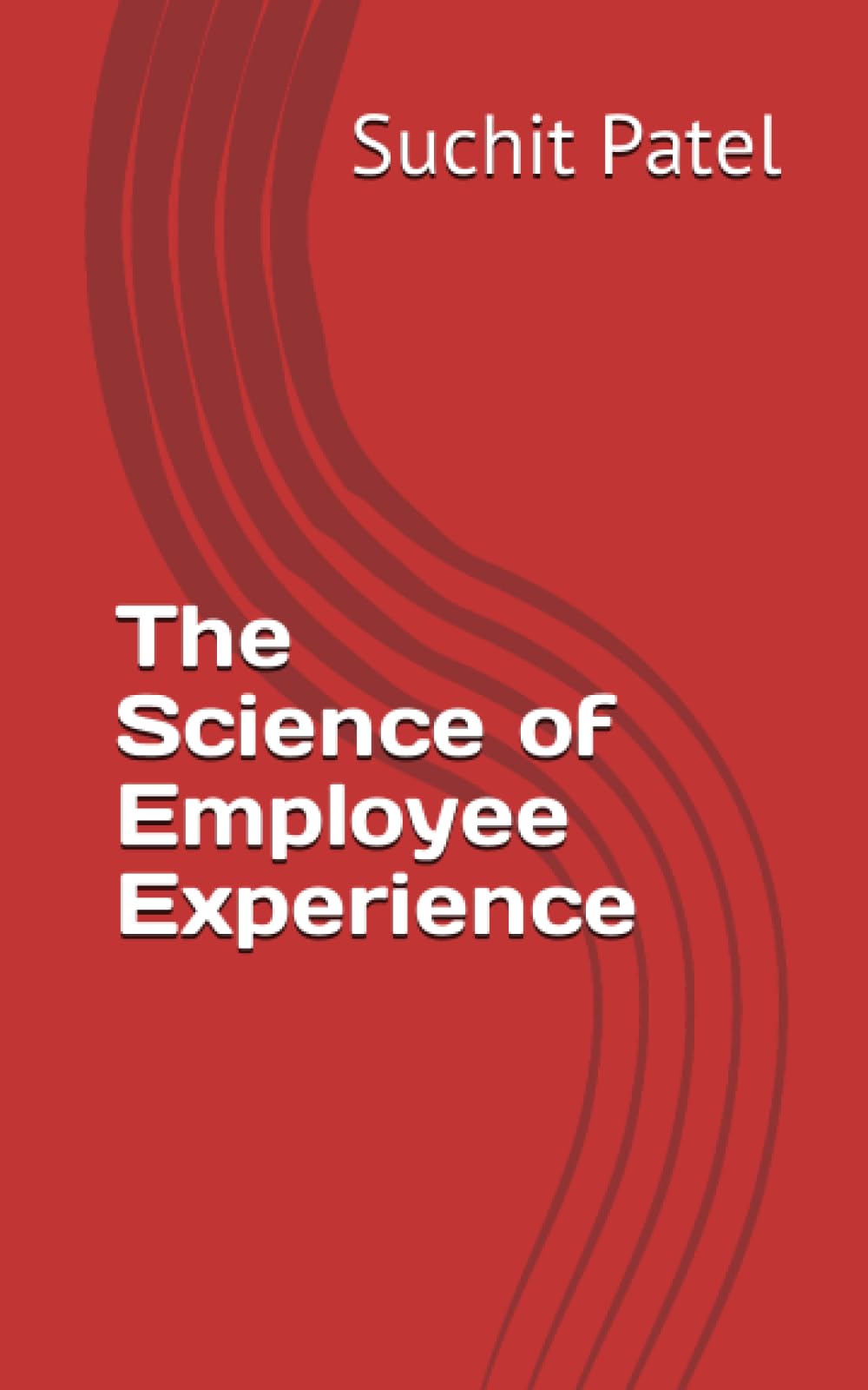 The Science of Employee Experience
