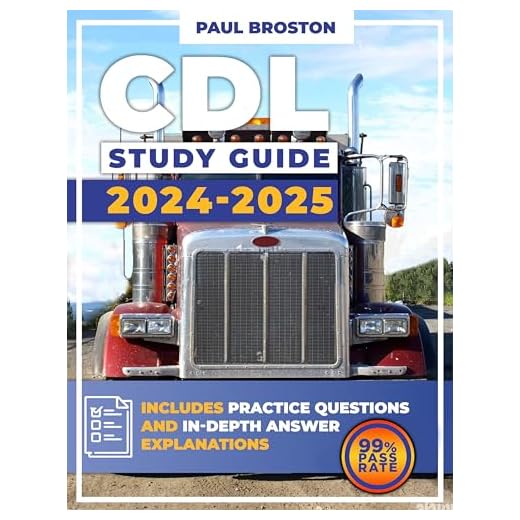 In-Depth CDL Study Guide for 2024-2025
