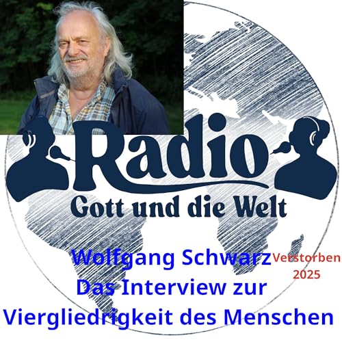 Wolfgang Schwarz - K&ouml;rper, Seele und Geist bzw. Viergliedrigkeit aus Sicht eines Heilpraktikers