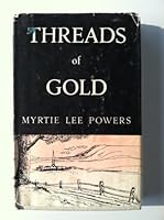 Threads of gold B0007FRU2O Book Cover