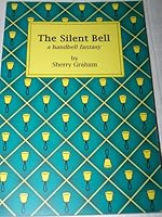 The Silent Bell 0979602203 Book Cover