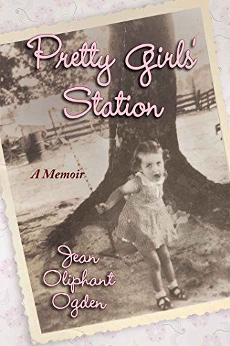 Pretty Girls' Station - A Memoir 0989672441 Book Cover