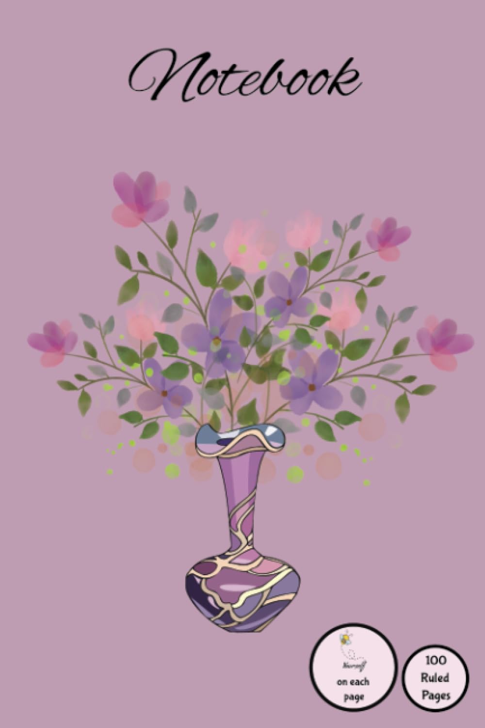 Notebook: Dusty Pink: Bee Inspired, Write with Buzz!