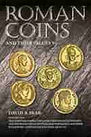 Roman Coins and Their Values: Volume 5: Sear, David