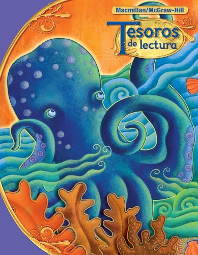 Tesoros de lectura, A Spanish Reading/Language Arts Program, Grade 5, Student Edition (ELEMENTARY READING TREASURES) (Spanish Edition)