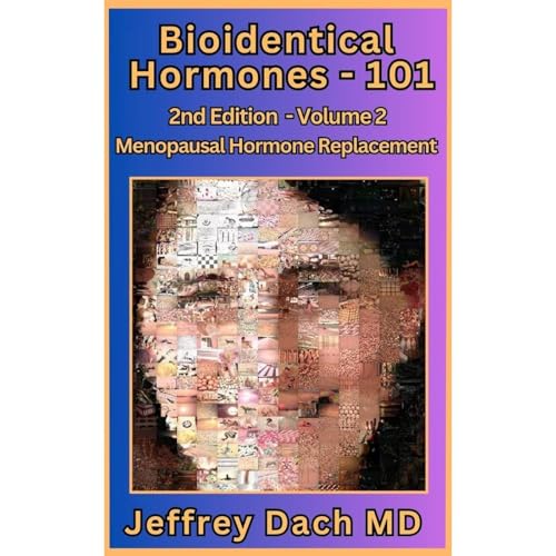 Bioidentical Hormones 101 by Jeffrey Dach MD episode artwork