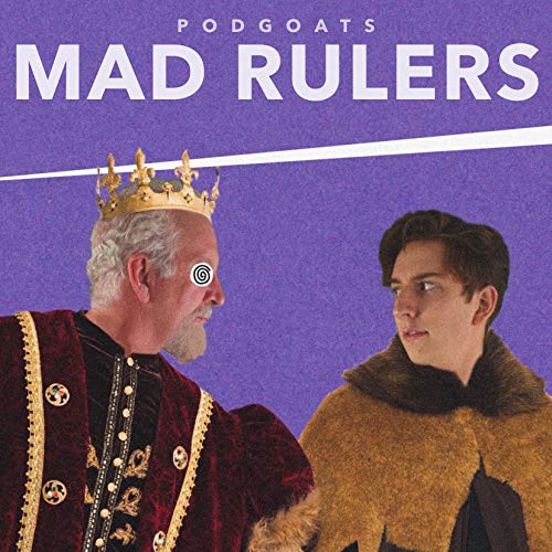 Mad Rulers The Most Harebrained Highnesses in History Amazon.in Books