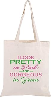 I Look Pretty in Pink And Gorgeous in Green Tote Bag Graduation Gift For Sorority Sister (Pretty in Pink Tote B)