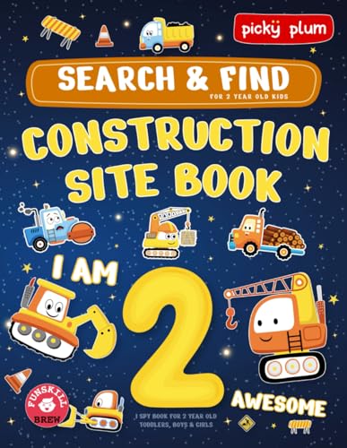 Search and Find for 2 year old kids: Construction Site Book: I spy book for 2 year old toddlers, boys and girls