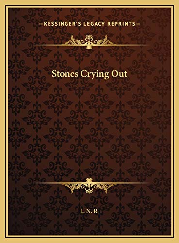 Stones Crying Out