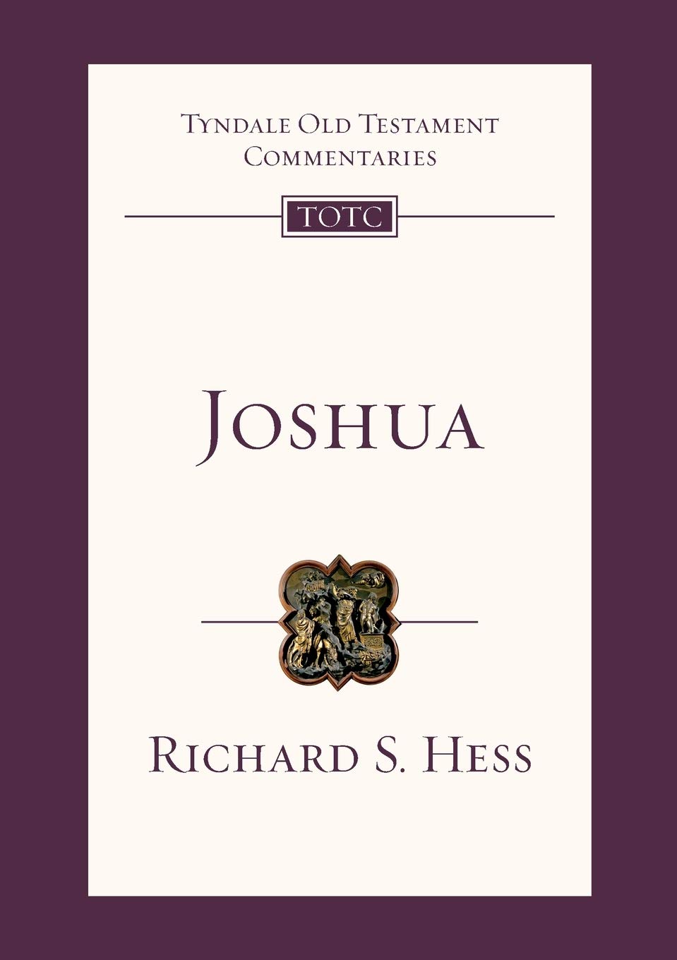 Joshua: Tyndale Old Testament Commentary: 39