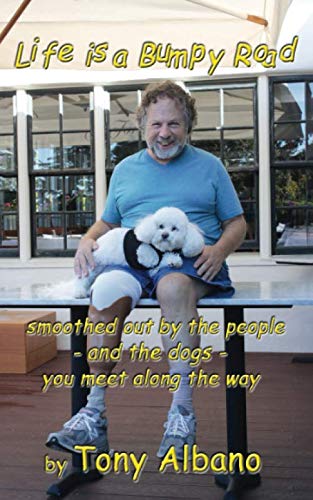 Life is a Bumpy Road: smoothed out by the people – and the dogs – you meet along the way