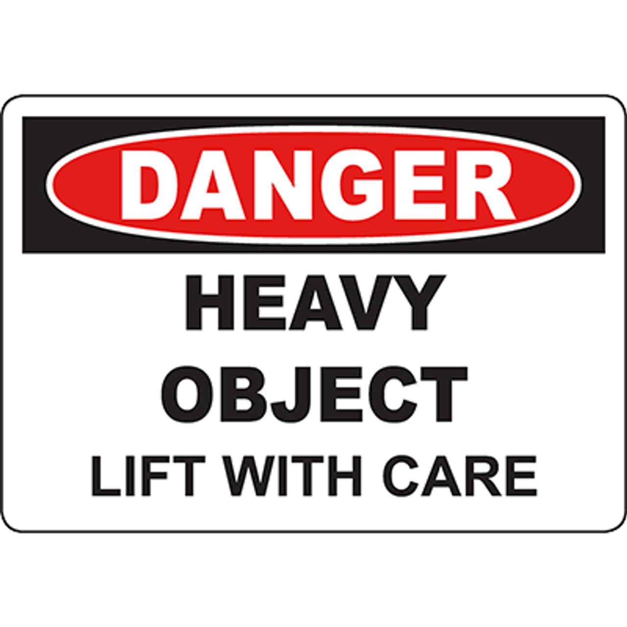 Heavy Goods Handling Reminder Sign, Lift Heavy Items With Care 12x8 Inch