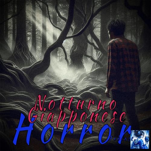 Ep.47 Nella valle perturbante. O uncanny valley. L'uomo demone, il raccoglitore di funghi e la casetta accanto alla ferrovia copertina