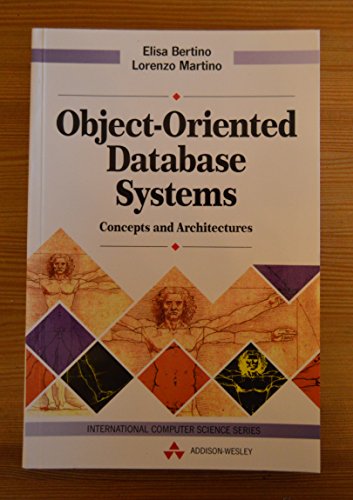 Object Oriented Database Systems: Concepts and Architecture (International Computer Science Series) view 2