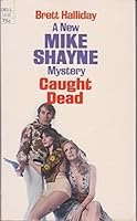 Caught Dead B000M1RDI4 Book Cover