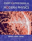 Student Solutions Manual for Serway/Moses/Moyer's Modern Physics, 3rd