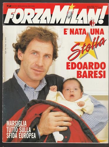 Forza Milan 3 1991 E\' nata una stella Edoardo Baresi, Tutto il Milan partita per partita campionato 90/91, Quei diavoli dei Simple Minds, Il rossonero Ivan Capelli,Il manager Paolo Taveggia