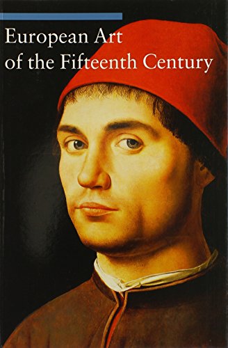 European Art of the Fifteenth Century (Art Through the Centuries) - //coolthings.us