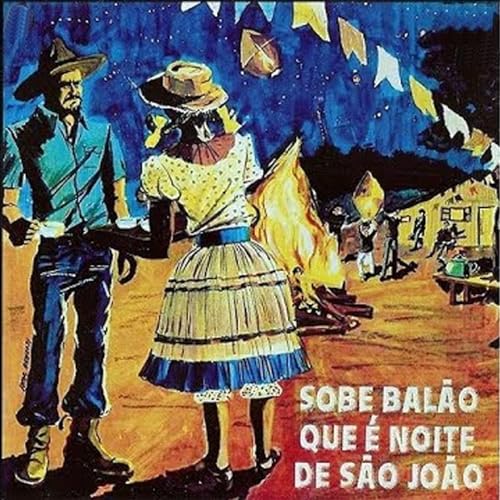 SOBRE BALÃO QUE É NOITE DE SÃO JOÃO