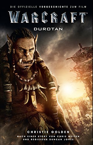 Warcraft: Durotan - Die offizielle Vorgeschicht... [German] 3833232668 Book Cover