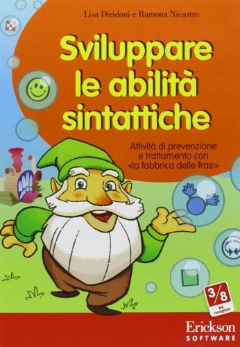 Sviluppare Le Abilità Sintattiche. Attività Di Prevenzione E Trattamento Con «La Fabbrica Delle Frasi». Con CD-ROM - 3