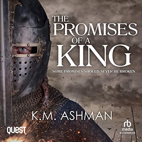The Promises of a King by K.M. Ashman episode artwork