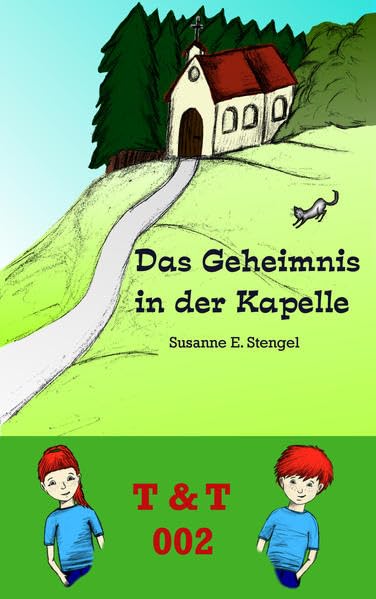 Das Geheimnis in der Kapelle (T & T 002)