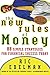 The New Rules of Money: 88 Simple Strategies for Financial Success Today