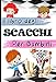 IL LIBRO DEGLI SCACCHI PER BAMBINI: Manuale per imparare a giocare a scacchi facilmente