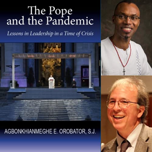 Interview with Agbonkhianmeghe E. Orobator, Author of The Pope and the Pandemic cover art