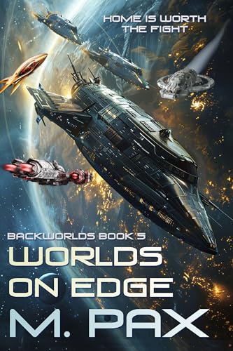 Worlds on Edge (The Backworlds Book 5)
