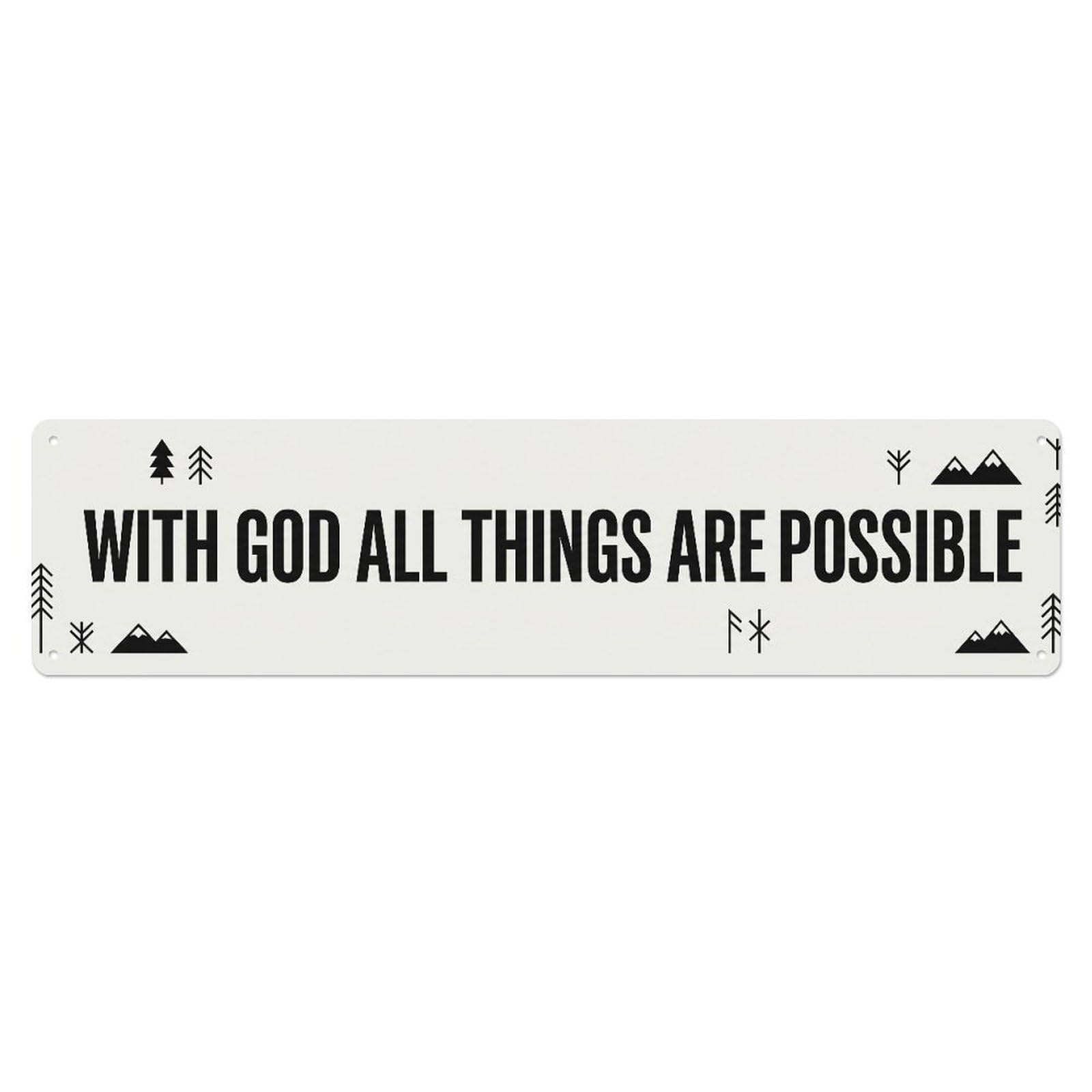 Fyrn Style All Things Possible Scripture Positive Quote Metal Tin Sign