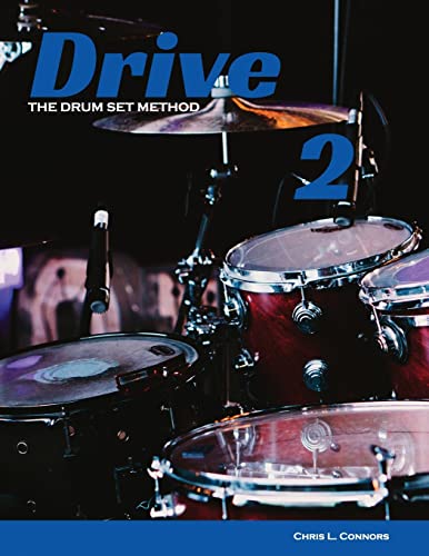Drive: The Drum Set Method (Volume 2)