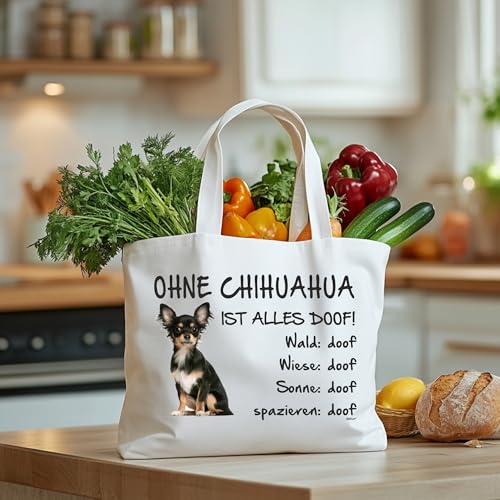 AdriLeo Einkaufstasche Ohne Chihuahua ist alles doof!
