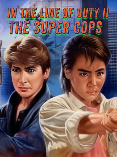 In The Line of Duty II The Super Cops