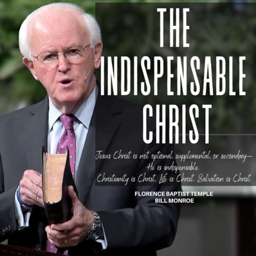 Episode 46: The Indispensable Christ &mdash; Philippians 1:20&ndash;21; Colossians 3:1&ndash;4