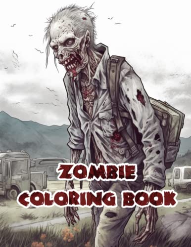 Zombie Coloring Book: A Haunting/Creepy but Relaxing Activity Coloring Book for Adults