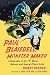Paul Blaisdell, Monster Maker: A Biography of the B Movie Makeup and Special Effects Artist