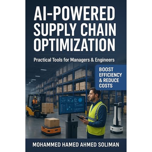 AI-Powered Supply Chain Optimization Audiolibro Por Mohammed Hamed Ahmed Soliman arte de portada