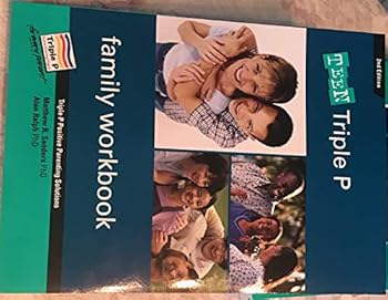 TEEN Triple P Family Workbook, 2nd Edition